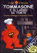 Tommasone e il ladro di torte