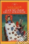 Alice nel paese delle meraviglie libro