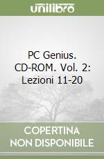 PC Genius. CD-ROM. Vol. 2: Lezioni 11-20 libro