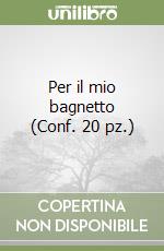 Per il mio bagnetto (Conf. 20 pz.) libro