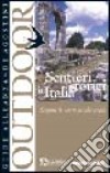 Sentieri storici in Italia libro