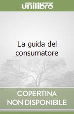 La guida del consumatore