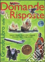 Il grande libro delle domande & risposte libro