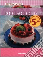 Dolci al cucchiaio libro