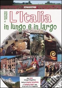 L'Italia in lungo e in largo