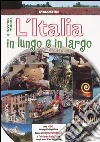 L'Italia in lungo e in largo libro