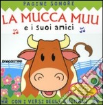 La mucca Muu e i suoi amici. Libro pop-up libro