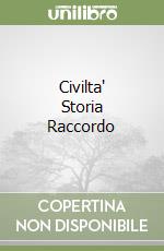 Civilta' Storia Raccordo libro