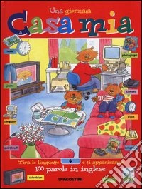 Una giornata a casa mia