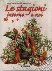 Le stagioni intorno a noi libro