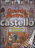 Guarda dentro il castello libro