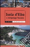 Isola d'Elba e arcipelago toscano libro