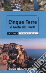 Cinque Terre e golfo dei Poeti libro