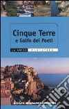 Cinque Terre e golfo dei Poeti libro