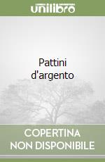 Pattini d'argento libro