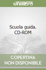 Scuola guida. CD-ROM libro