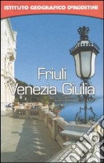 Friuli Venezia Giulia. Con atlante stradale tascabile 1:250 000 libro