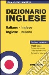 Dizionario inglese. Italiano-inglese, inglese-italiano. Con CD-ROM libro