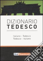 Dizionario tedesco. Italiano-tedesco, tedesco-italiano libro