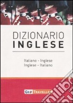 Dizionario inglese. Italiano-inglese, inglese-italiano libro