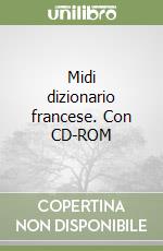 Midi dizionario francese. Con CD-ROM libro