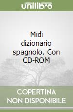 Midi dizionario spagnolo. Con CD-ROM
