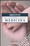 Omnia. Enciclopedia della medicina libro