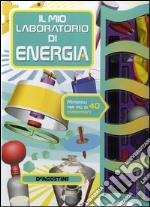 Il mio laboratorio di energia. Con gadget