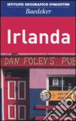 Irlanda. Con carta stradale 1:750 000. Ediz. illustrata libro