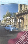 Cuba. Con atlante stradale tascabile 1:1 000 000 libro