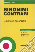 Sinonimi e contrari. Dizionario essenziale libro