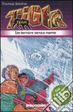 Un Terrore senza nome. Tiger team. Vol. 8 libro