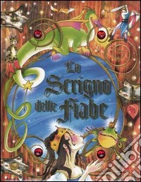 Lo scrigno delle fiabe libro