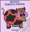 Buona questa pappa! libro