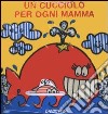 Un cucciolo per ogni mamma libro