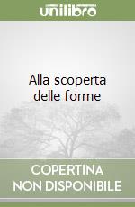 Alla scoperta delle forme libro