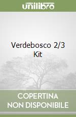 Verdebosco 2/3 Kit libro