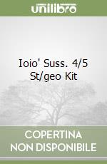 Ioio' Suss. 4/5 St/geo Kit libro