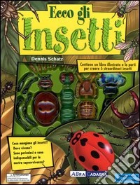 Ecco gli insetti. Ediz. illustrata. Con gadget libro