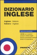 Dizionario inglese. Inglese-italiano, italiano-inglese libro