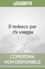Il tedesco per chi viaggia