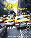 Taxi di tutto il mondo libro