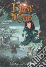 L`incanto del buio. Fairy Oak (2) libro usato