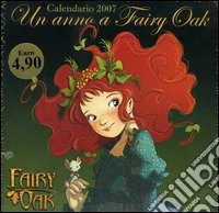 Un anno a Fairy Oak. Calendario 2007 libro
