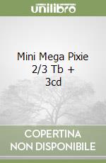 Mini Mega Pixie 2/3 Tb + 3cd libro