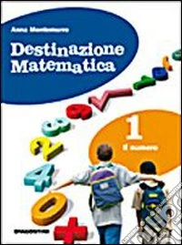 Destinazione matematica. Quaderno di informatica. Per la Scuola media. Con espansione online libro