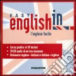 Easy English in. L'inglese facile. Manuale pratico in 50 lezione-Dizionario inglese-italiano, italiano-inlgese. Con 10 CD Audio libro