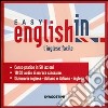 Easy English in. L'inglese facile. Manuale pratico in 50 lezione-Dizionario inglese-italiano, italiano-inlgese. Con 10 CD Audio libro