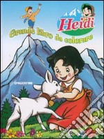 Heidi. Grande libro da colorare. Ediz. illustrata libro