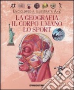 La geografia, il corpo umano, lo sport libro